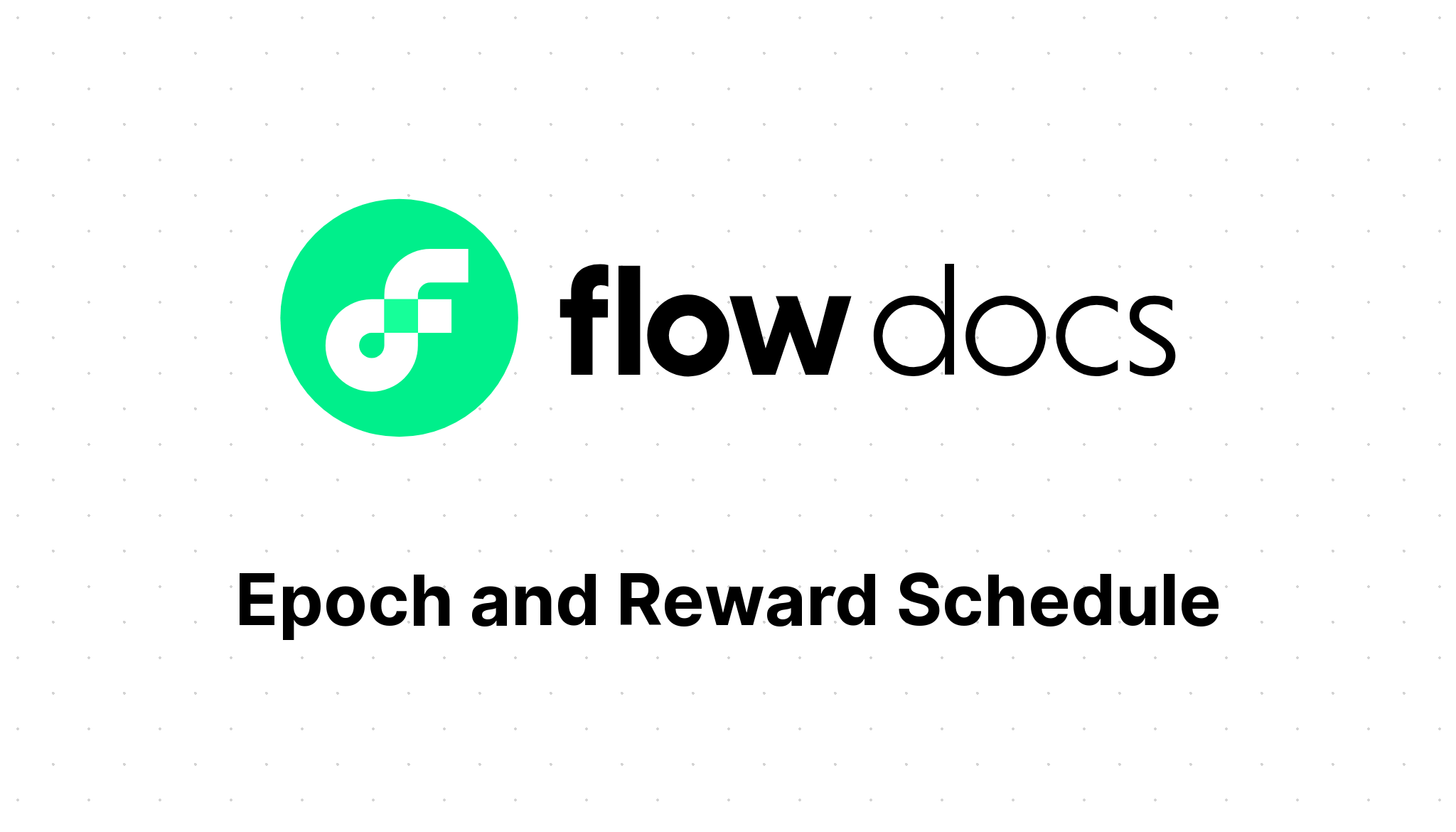 Epoch and Reward Schedule Flow Documentation